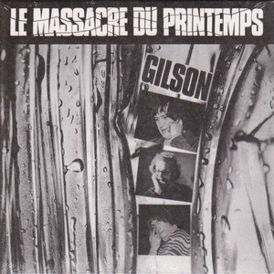 JEF GILSON / ジェフ・ギルソン / Le Massacre Du Printemps