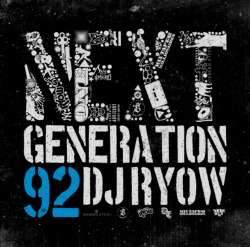 DJ RYOW (DREAM TEAM MUSIC) / NEXT GENERATION 92