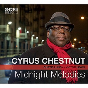 CYRUS CHESTNUT / サイラス・チェスナット / Midnight Melodies / ミッドナイト・メロディーズ