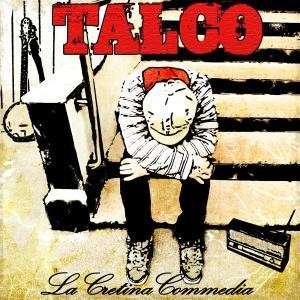 TALCO / LA CRETINA COMMEDIA (LP)