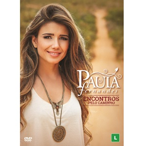 PAULA FERNANDES / パウラ・フェルナンデス / ENCONTROS PELO CAMINHO DVD