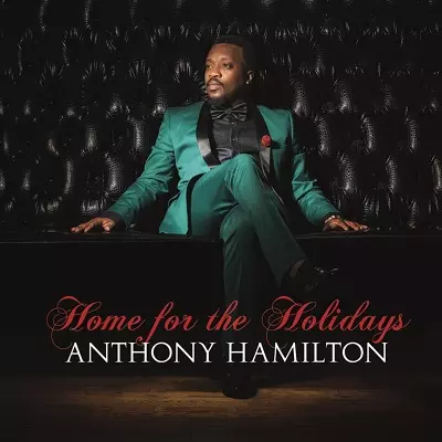 ANTHONY HAMILTON / アンソニー・ハミルトン / HOME FOR THE HOLIDAYS