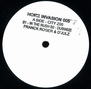 FRANCK ROGER & D'JULZ / HOME INVASION #5