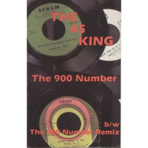 45 KING / 45キング (DJ マーク・ザ・45・キング) / 900 NUMBER "CASSETTE TAPE"