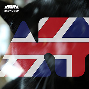ATATA / 2 SONGS EP (7"/3rd PRESS)