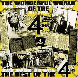 4 SKINS / WONDERFUL WORLD...THE BEST OF THE 4 SKINS (LP)