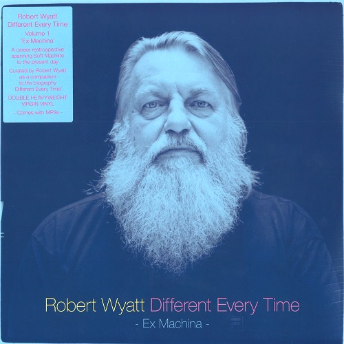 ROBERT WYATT / ロバート・ワイアット / DIFFERENT EVERY TIME: VOLUME 1 ‘EX MACHINA’ - 180g LIMITED VINYL