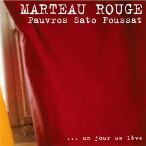 MARTEAU ROUGE / Un Jour Se Leve(LP)
