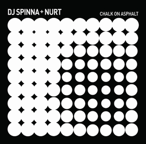 DJ SPINNA & NURT / Chalk On Asphalt "7"