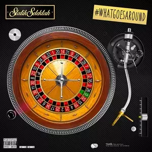 STATIK SELEKTAH / スタティック・セレクター / What Goes Around"2LP"