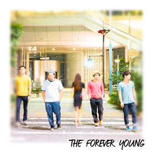 THE FOREVER YOUNG / フォーエバー・ヤング / FOREVER YOUNG