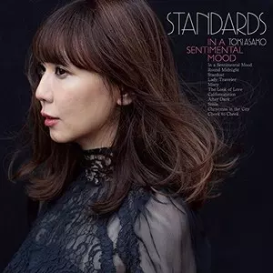 STANDARDS in a sentimental mood / 土岐麻子ジャズを歌う/ASAKO