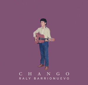 RALY BARRIONUEVO  / ラリー・バリオヌエボ / CHANGO
