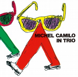 MICHEL CAMILO / ミシェル・カミロ / IN TRIO / イン・トリオ