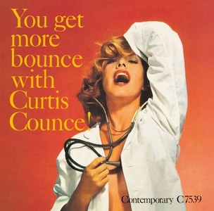 CURTIS COUNCE / カーティス・カウンス / You Get More Bounce with Curtis Counce!(LP)