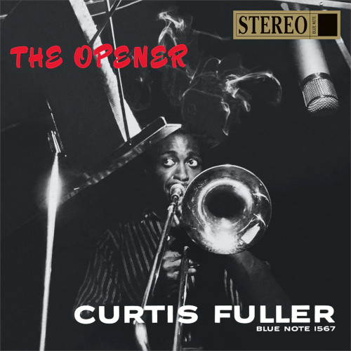 CURTIS FULLER / カーティス・フラー / Opener(LP)