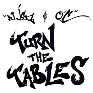 DJ JS-1 / TURN THE TABLES (FEAT. O.C.)