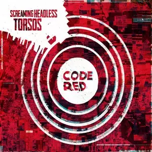 SCREAMING HEADLESS TORSOS / スクリーミング・ヘッドレス・トーソズ