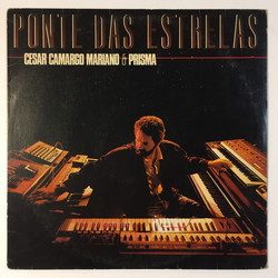 CESAR CAMARGO MARIANO / セザル・カマルゴ・マリアーノ / PONTE DAS ESTRELAS
