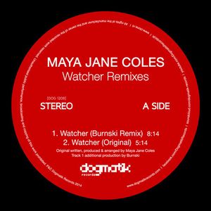 MAYA JANE COLES / マヤ・ジェーン・コールズ / WATCHER (REMIXES)
