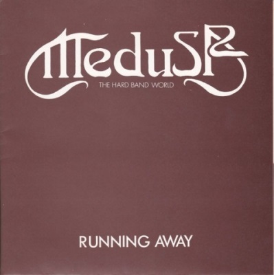 MEDUSA / RUNNING AWAY