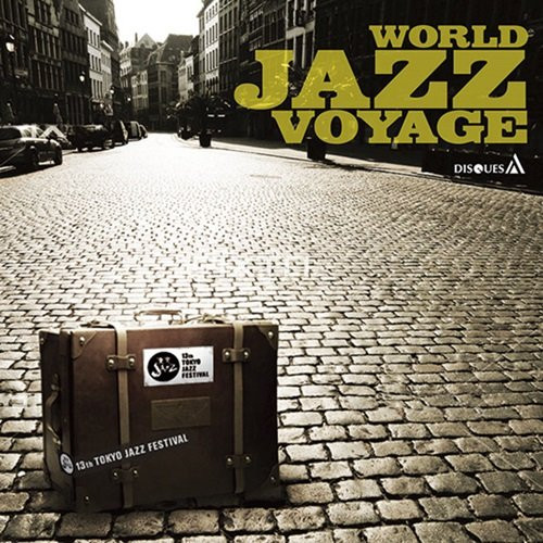 V.A.(監修・選曲:八島敦子) / World Jazz Voyage / 世界のジャズ航海