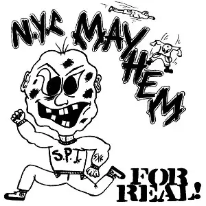 N.Y.C MAYHEM / FOR REAL! (LP)