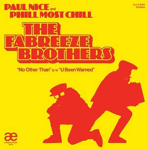 FABREEZE BROTHERS (DJ PAUL NICE x PHILL MOST CHILL) / NO OTHER ONE "12"