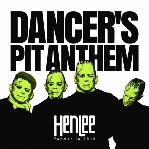 HenLee / DANCER'S PIT ANTHEM