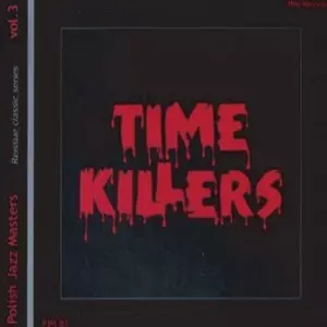 WOJCIECH KAROLAK / ヴォイチェフ・カロラック / Time Killers