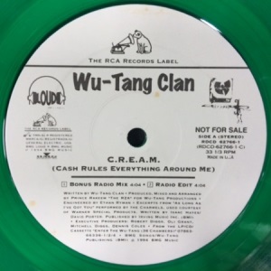 WU-TANG CLAN / ウータン・クラン / C.R.E.A.M. (CASH RULES EVERYTHING AROUND ME) - US ORIGINAL PROMO PRESS - "LIMITED GREEN VINYL"