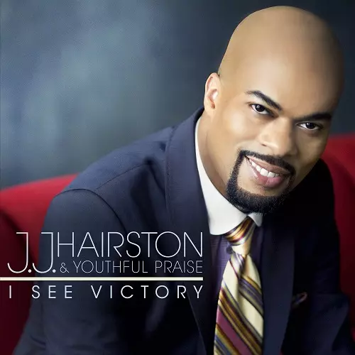J.J.HAIRSTON & YOUTHFUL PRAISE / I SEE VICTORY