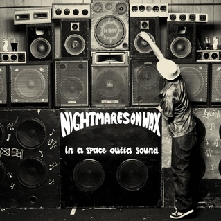 NIGHTMARES ON WAX / ナイトメアズ・オン・ワックス / IN A SPACE OUTTA SOUND(REISSUE)