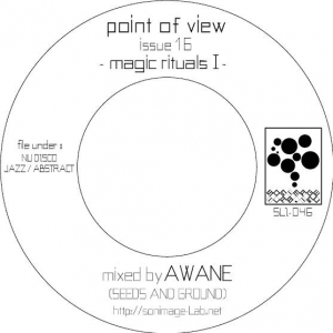 AWANE aka DJ KOROSUKE / point of view : issue 16 - magic rituals I