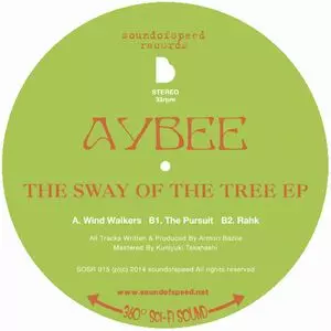 AYBEE / SWAY OF THE TREE