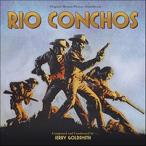 JERRY GOLDSMITH / ジェリー・ゴールドスミス / RIO CONCHOS