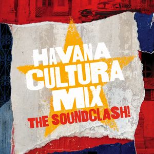 V.A. / GILLES PETERSON PRESENTS HAVANA CULTURA MIX - THE SOUNDCLASH!