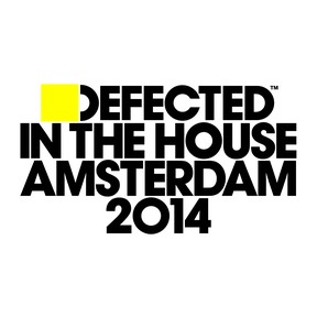 V.A. / DEFECTED IN THE HOUSE AMSTERDAM 2014