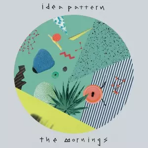 THE MORNINGS / モーニングス / idea pattern