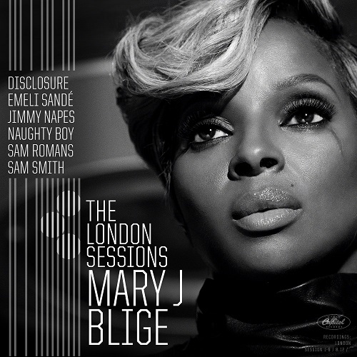 MARY J. BLIGE / メアリー・J.ブライジ / LONDON SESSIONS / ロンドン・セッションズ
