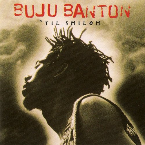 BUJU BANTON / ブジュ・バントン / TILL SHAILO / ティル・シャイロ [生産限定盤]       
