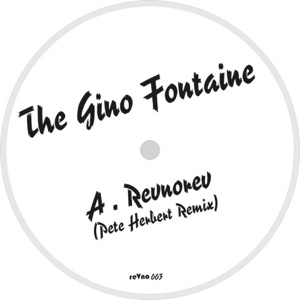 GINO FONTAINE / REVNOREV/KONKONDO REMIXES