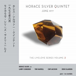 HORACE SILVER / ホレス・シルバー / June 1977 Livelove Series, Vol. 2 