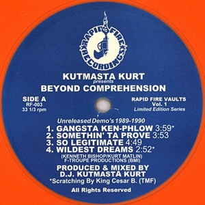 KUTMASTA KURT PRESENTS BEYOND COMPREHENSION / UNRELEASED DEMO'S 1989-1990