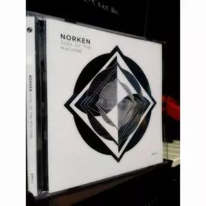 NORKEN / SOUL OF THE MACHINE