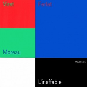 JEAN-PHILIPPE VIRET / ジャン・フィリップ・ヴィレ / L'ineffable
