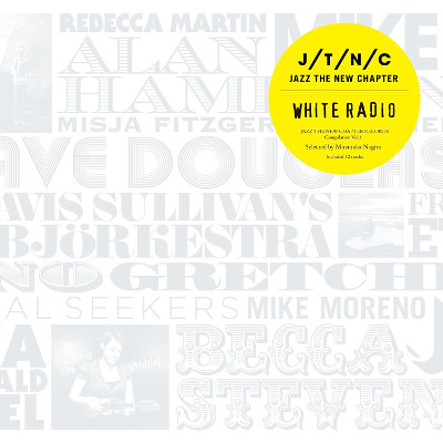 MITSUTAKA NAGIRA / 柳樂光隆 / Jazz The New Chapter - White Radio