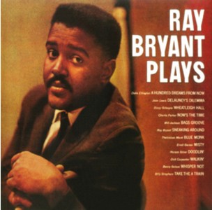 RAY BRYANT / レイ・ブライアント / RAY BRYANT PLAYS / レイ・ブライアント・プレイズ(SHM-CD)
