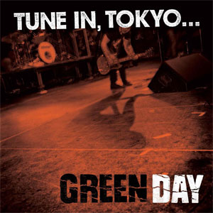 GREEN DAY / グリーン・デイ / TUNE IN, TOKYO (12")