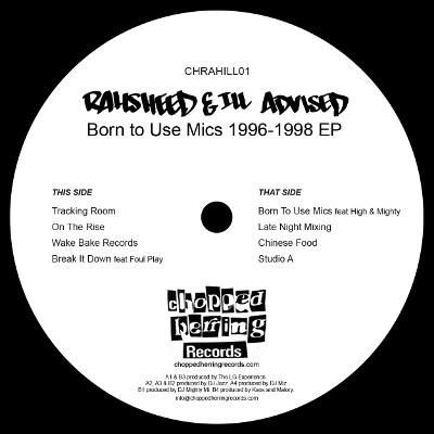 RAHSHEED & ILL ADVISED / BORN TO USE MICS 1996-1998 EP